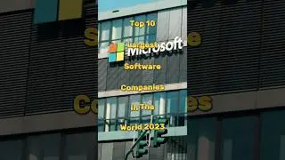Top 10 largest software companies in the world 2023 #software #company #world #youtubeshorts