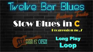 Slow Blues in C Long Play backing track (no.7)