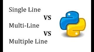 Single line Vs Multi Line Vs Multiple Line Statements | Python Tutorial | Interview Question Bank