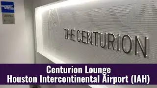Lounge Tour | Centurion Lounge | Houston Intercontinental (IAH)