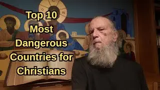 Top 10 Most Dangerous Countries for Christians (World Watch List 2025)