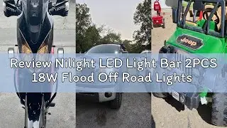 Review Nilight LED Light Bar 2PCS 18W Flood Off Road Lights 12V 5Pin Rocker Switch Wiring Harness Ki