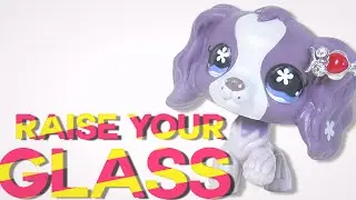 LPS: Raise Your Glass