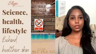 Science, health, lifestyle behind healthier skin