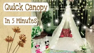 Canopy Decoration Ideas | Quick Canopy in 5 minutes  | DIY Canopy Tent house Decoration