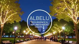 Albelu - Resurgence & Refurbishment Nightly