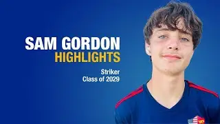 Sam Gordon Highlights | Class of 2029 Striker