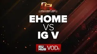 EHOME vs IG.V, DPL Season 2 - Div. B, game 1 [Inmate, Tekcac]