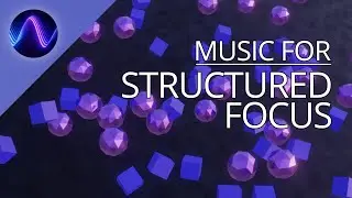 Deep focus music for structured focus and concentration &ndash; Two hour Flow state