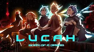 Lucah: Born of a Dream - The Underground