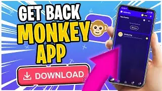 Monkey App Download - How to Download Monkey App After Its Been Deleted on iOS/Android APK
