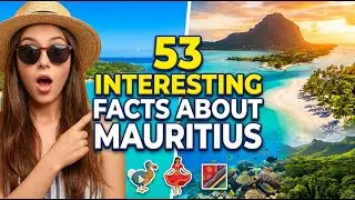 MAURITIUS is a Tropical Paradise with AMAZING Facts!
