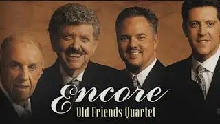 Encore Old Friends Quartet