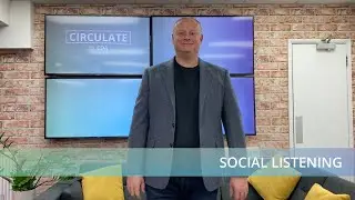 Social Listening | Circulate by CDA