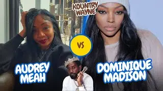 Kountry Wayne Audrey Meah VS Dominique Madison Biography and lifestyle Comparison