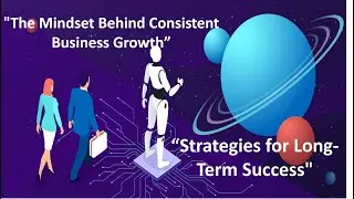 The Mindset Behind Consistent Business Growth / @wintrilife2025