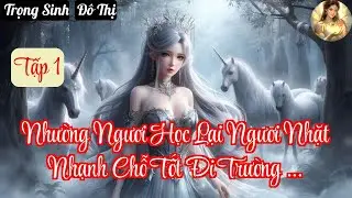 Tập 1 | Nhường Ngươi Học Lại Ngươi Nhặt Nhạnh Chỗ Tốt Đi Trường Quân Đội - Chương 1-117 - Truyện Trọ