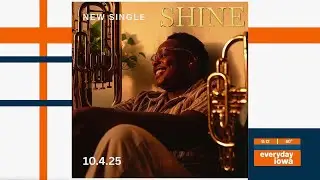 Everyday Iowa -Hear CJ Parker's new single 'Shine'