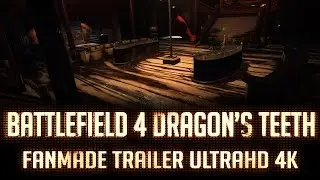 Battlefield 4 Dragon's Teeth - Fanmade Trailer - Upscaled UltraHD 4K