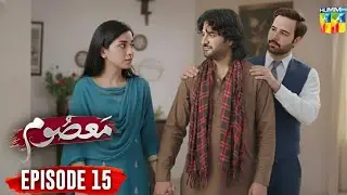 Masoom Episode 15 Review | Dilshad Singer Kaise Bane Ga | Full Story & Prediction | Hum TV Drama