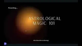 Astrological Magic 101