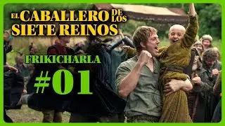 ¿Demasiado humor?¿Conecta con JUEGO DE TRONOS?¿Habrá DRAGONES? ⚔️ CABALLERO de los 7 REINOS