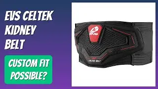 REVIEW (2025): EVS Celtek Kidney Belt. Features.