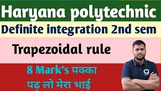 Haryana polytechnic Trapezoidal rule 2nd semester Applied Mathematics #hsbte polytechnic Mathematics