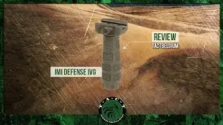 REVIEW - IMI Defense IVG (Interchangeable Vertical Grip)