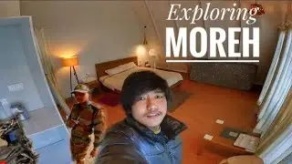 Exploring Moreh (India🇮🇳 Myanmar🇲🇲 border)|| Imphal to Gaby's cafe.