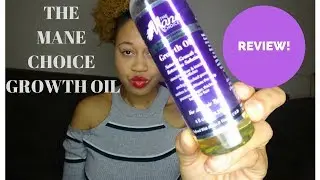 The Mane Choice Growth Oil Review Natural Hair Product   | Euniycemari