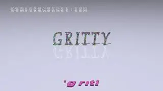 gritty - pronunciation + Examples in sentences and phrases