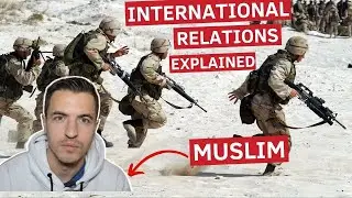 Future of International Relations and Politics Explained (role of Islam)