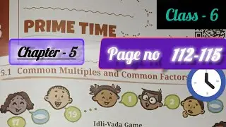 Class -6 maths || Chapter -5 || page no - 112-115 || Prime Time || #ganitaprakash #ncert #cbse 