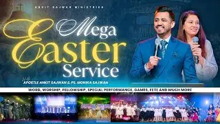 EASTER SERVICE ‪@AnkitSajwanMinistries | RE - TELECAST |