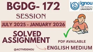 BGDG-172 Solved Assignment pdf July 2025-January2026 session #bgdg172 #solvedassignments #assignment