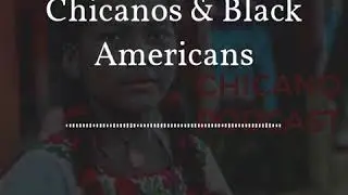 CHICANO PODCAST FULL EPISODE CHICANOS & BLACK AMERICANS