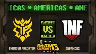 Thunder Predator vs Infamous Game 1 - Monster Energy Dota Summit 13 Online NA/SA: LR3