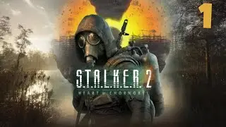 Stalker 2: Heart of Chornobyl | Part 1 | Get to the Bunker! | Full Game Walkthrough