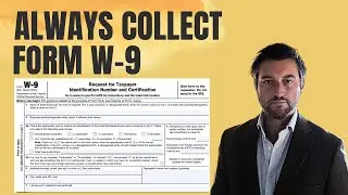Why You Should Always Collect a Form W-9 Before Making Payments
