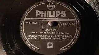 Rosemary Clooney & Betty Clooney - Sisters - 78 rpm - Philips B21460