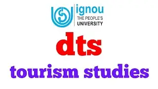 Ignou  इग्नू पर्यटन diploma in tourism studies (DTS) भारत