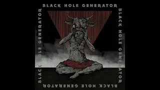 Black Hole Generator - A Requiem for Terra  (Full Album)