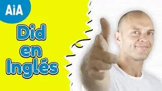 Cómo Usar Did en Ingles