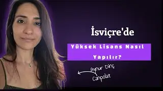 T&uuml;rkiyedeki Bir &Ouml;ğrenci İsvi&ccedil;rede Nasıl Y&uuml;ksek Lisans Yapabilir? T&uuml;m Detaylarıyla!