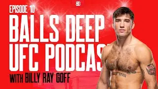 Billy Goff joins Tommy to talk about training, what he's learned, and his future in the UFC!