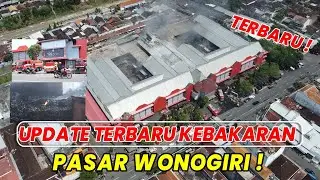 KONDISI TERKINI PASAR WONOGIRI - PRAY FOR PASAR WONOGIRI