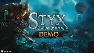 Styx Shards of Darkness Demo part 1 gameplay