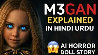 M3GAN Explained in Hindi Urdu | AI Doll Horror Movie Full Story | M3GAN Ending Explained