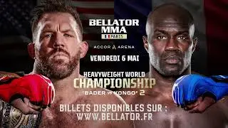 #BellatorParis 2 - La revanche Kongo vs Bader pour la ceinture des poids-lourds